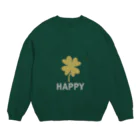 chaiの幸運の四つ葉🍀HAPPY Crew Neck Sweatshirt