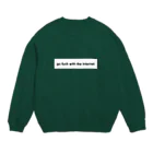 UZheartsのgo fuck with the internet  Crew Neck Sweatshirt