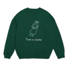 毬那の雑貨屋さんのタイムイズマネー Crew Neck Sweatshirt