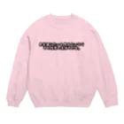 ありまるうん、ちのよくあるセリフ Crew Neck Sweatshirt