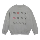 Nobby's SUZURI shopの（黒文字Ver.）many many happy Crew Neck Sweatshirt