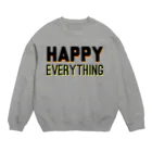 FUN TIMES POSITIVE VIBES。 のHAPPY EVERYTHING スウェット