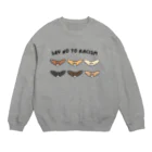 UNA the papillon🎀うなザパピヨンの差別反対UNA Crew Neck Sweatshirt