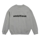 RUPOZE THE DUCASのbe ambitious Crew Neck Sweatshirt