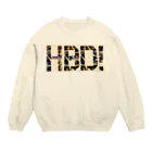 Les survenirs chaisnamiquesのHBD! Crew Neck Sweatshirt