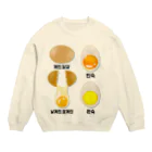 LalaHangeulの卵 生卵 半熟 完熟⁉︎　韓国語デザイン Crew Neck Sweatshirt