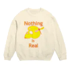 『NG （Niche・Gate）』ニッチゲート-- IN SUZURIのNothing Is Real.（黄色） Crew Neck Sweatshirt