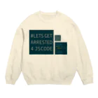 blanktar.jpの#letsgetarrested4jscode Crew Neck Sweatshirt