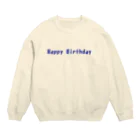 アメリカンベース のHappy　Birthday　グッズ Crew Neck Sweatshirt