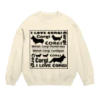 5corgisのI LOVE CORGI  Crew Neck Sweatshirt