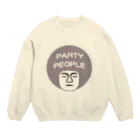 shechewsのパーティーピーポー Crew Neck Sweatshirt