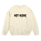 NOT ALONEのNOT ALONE / 1st series Crew Neck Sweatshirt