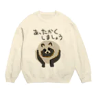 ミナミコアリクイ【のの】のあたため【エゾタヌキ】 Crew Neck Sweatshirt