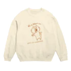 まめのき。のギリでもうれしい！！！！ Crew Neck Sweatshirt