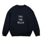 DESIGN AS ACTIVISM｜市民運動としてのデザインのTAX THE RICH スウェット