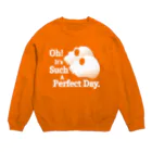 『NG （Niche・Gate）』ニッチゲート-- IN SUZURIのOh! It's Such A Perfectday.（白） Crew Neck Sweatshirt