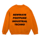 lawi0cir boutiqueのNEWWAVE POSTPUNK INDUSTRIAL TECHNO Crew Neck Sweatshirt
