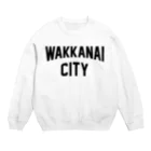 JIMOTOE Wear Local Japanの稚内市 WAKKANAI CITY Crew Neck Sweatshirt