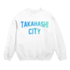 JIMOTOE Wear Local Japanの高梁市 TAKAHASHI CITY Crew Neck Sweatshirt