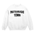 JIMOTOE Wear Local Japanの松伏町 MATSUBUSHI TOWN Crew Neck Sweatshirt