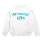 JIMOTOE Wear Local Japanの松伏町 MATSUBUSHI TOWN Crew Neck Sweatshirt