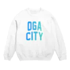 JIMOTOE Wear Local Japanの男鹿市 OGA CITY Crew Neck Sweatshirt