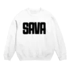 鯖デインのさばだばだーのSAVA(ブラック字) Crew Neck Sweatshirt