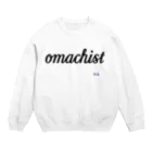 NADA6_ASHIYA-GOのオマチスト Crew Neck Sweatshirt