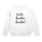 ぽんぽんぺいんのWi-Fi   kashite kurehen? Crew Neck Sweatshirt