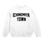 JIMOTOE Wear Local Japanの一宮町市 ICHINOMIYA CITY Crew Neck Sweatshirt