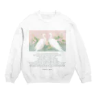 鳥救うSUZURIの『エマの笑顔』【寄付付き商品】 Crew Neck Sweatshirt