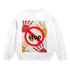 Piglet-828のstop Crew Neck Sweatshirt