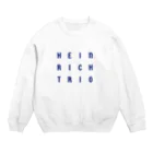 ハインリヒ・トリオのハインリヒグッズ Crew Neck Sweatshirt