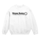 square屋のWelcomeMonday(黒) Crew Neck Sweatshirt