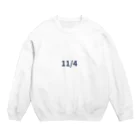 AY-28の日付グッズ　１１/4 バージョン Crew Neck Sweatshirt