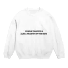 muscle_0419のMuscle training is also a training of the mind. Crew Neck Sweatshirt