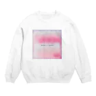 さくら蒸しパンのBelieve in yourself Crew Neck Sweatshirt