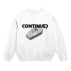 ねこぜもんのCONTINUE？(Type A) Crew Neck Sweatshirt