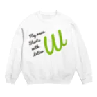 フォーヴァのMy name starts with letter W Crew Neck Sweatshirt