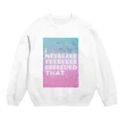 湯田のI NEEDED THAT Crew Neck Sweatshirt