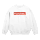 パパ活ママ活グッズのママ活Tシャツ Crew Neck Sweatshirt