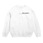 gmnbのwhy so serious? Crew Neck Sweatshirt