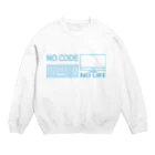 snippetsのNO CODE　NO LIFE Crew Neck Sweatshirt