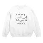 強いサメの強いサメ Crew Neck Sweatshirt