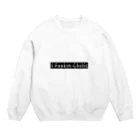 _Midori_のI Fxxkin Chills Crew Neck Sweatshirt