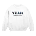 moronesの「Yeahって書いてある」シリーズ Crew Neck Sweatshirt