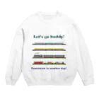 もけもけのLet’s go buddy! Crew Neck Sweatshirt