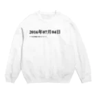 誰かが書いた日記の2016年07月4日17時57分 Crew Neck Sweatshirt