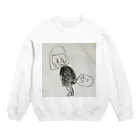 sakotu×tikotsu；maiの女だって屁。 Crew Neck Sweatshirt