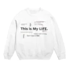 lifejourneycolorfulのThis is My Life Crew Neck Sweatshirt